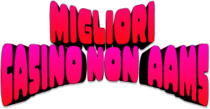 Migliori Casino non AAMS